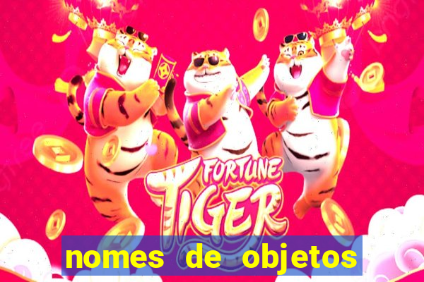 nomes de objetos de origem tupi guarani